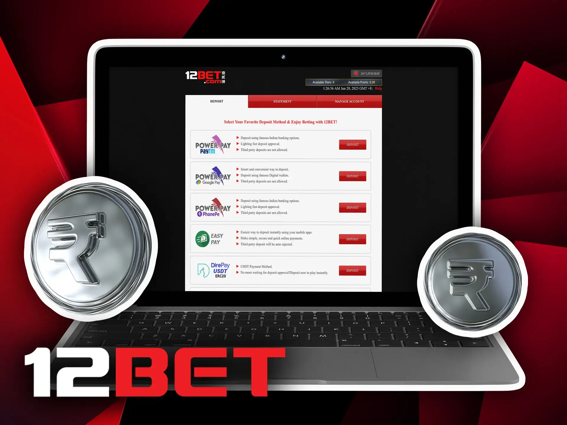 Make deposits and withdraw money at 12bet in indian rupees.